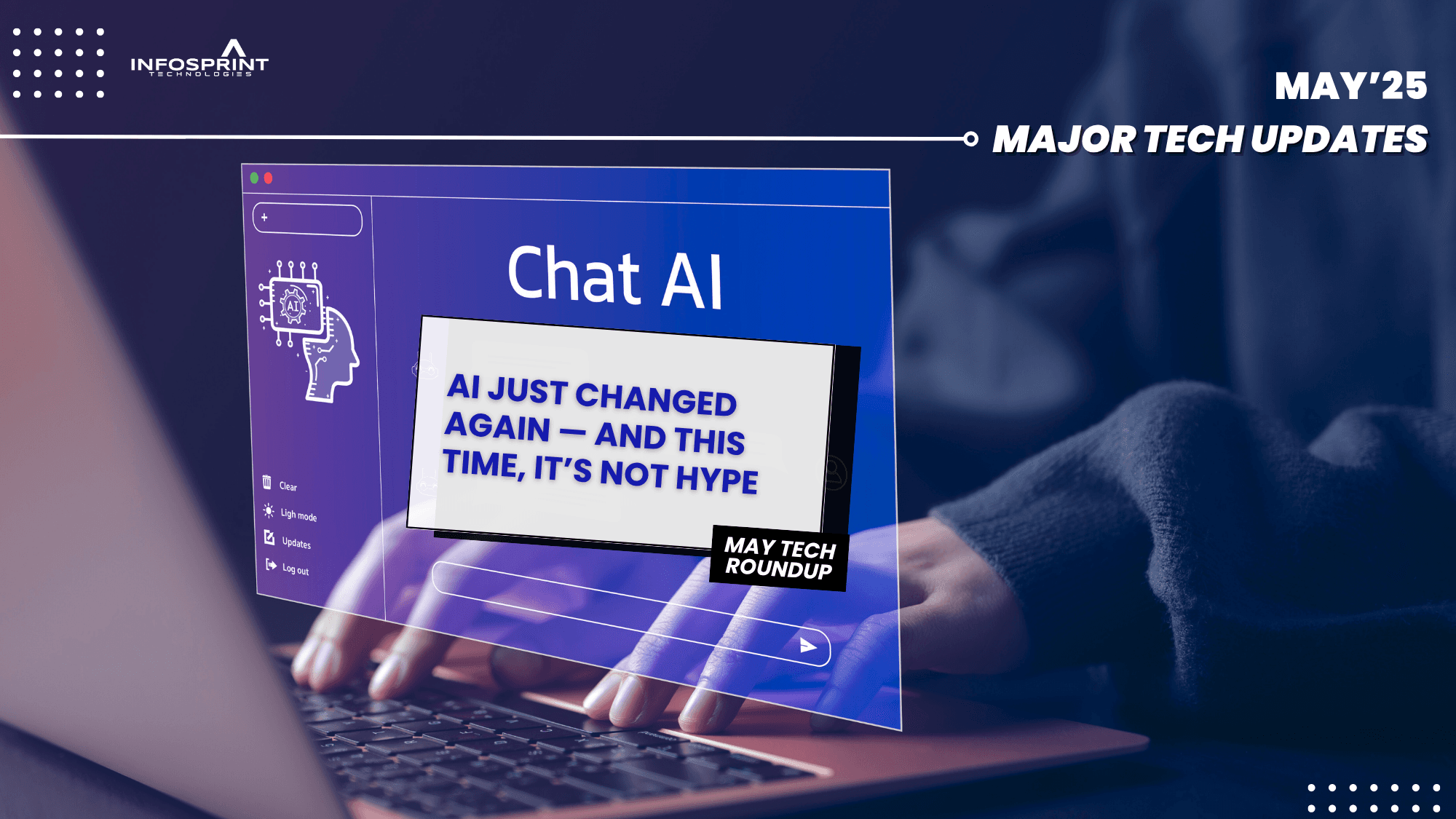May 2025 Tech Roundup: 5 Trends Signaling What’s Next