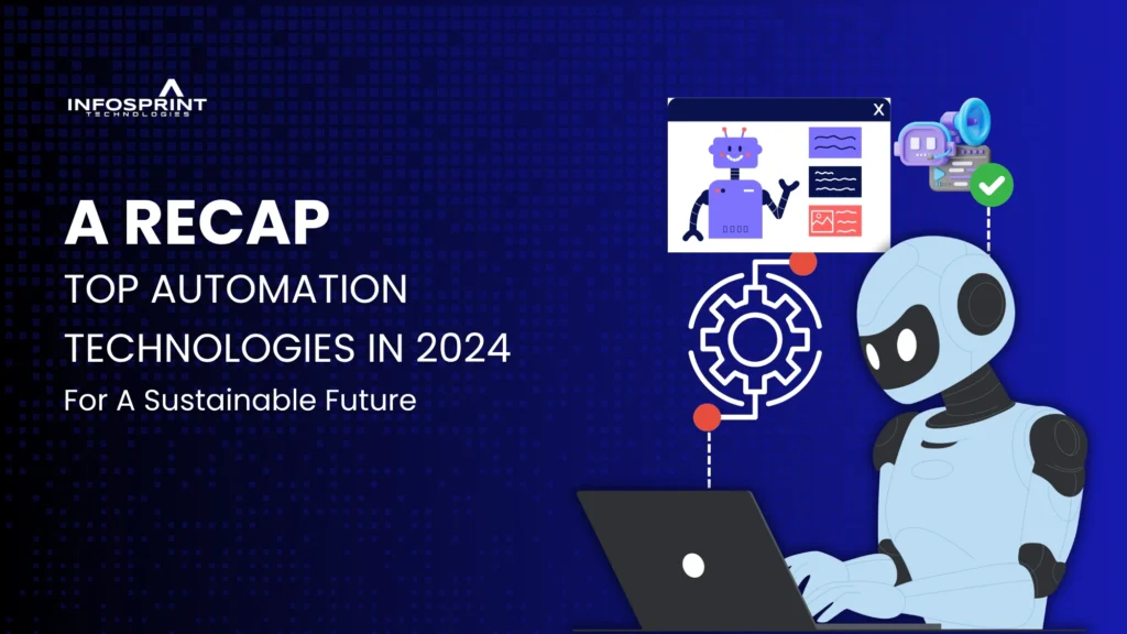 Robot working on a laptop with automation icons and the title “A Recap: Top Automation Technologies in 2024 for a Sustainable Future.