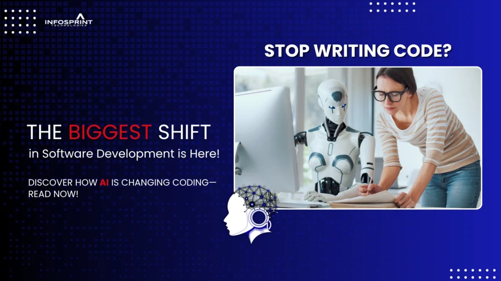  Header image: Robot assisting a woman reviewing documents at a desk, emphasizing the major shift AI is creating in software development.